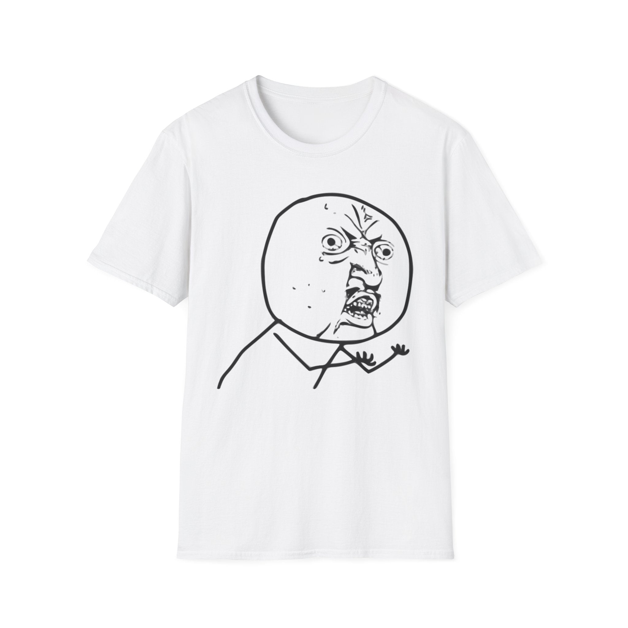 Y U No Meme T-Shirt