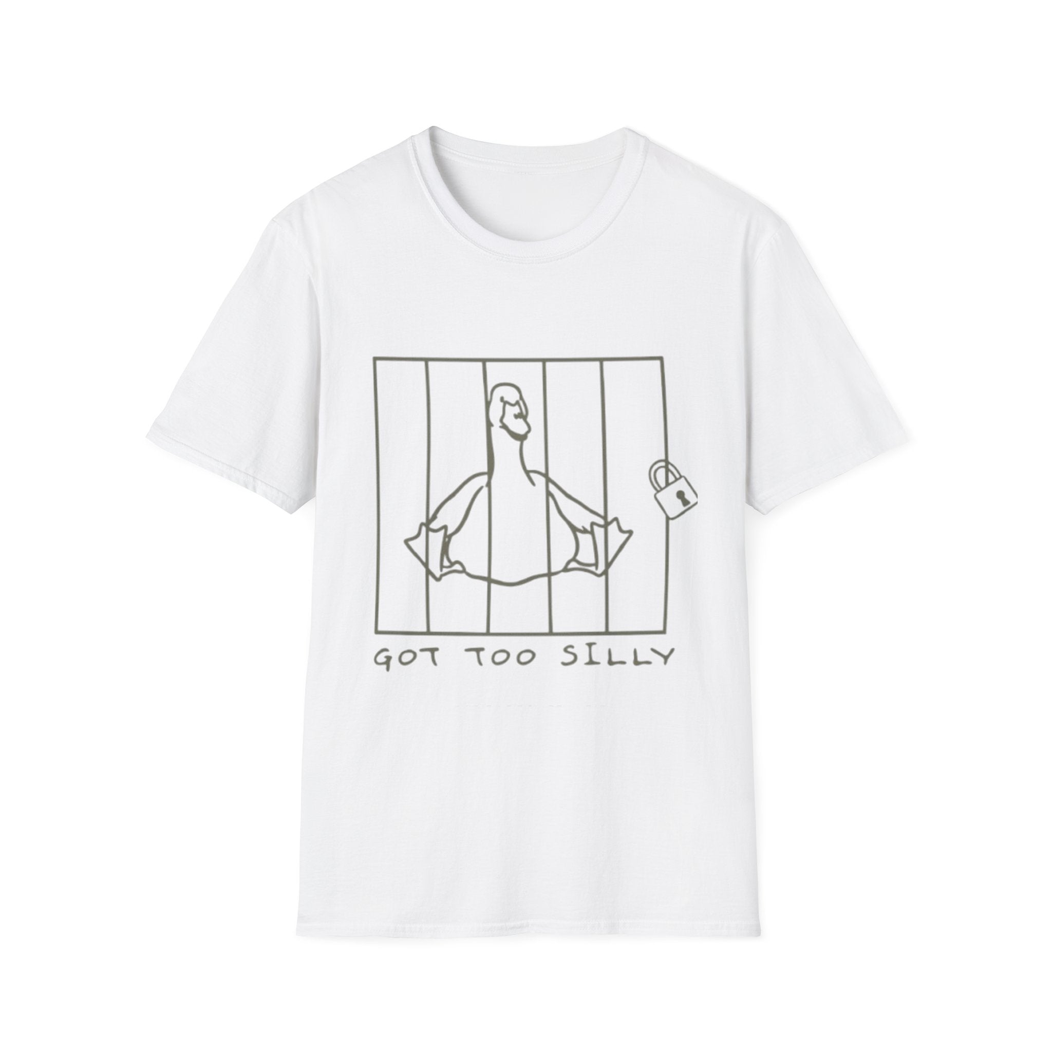 Got Too Silly T-Shirt