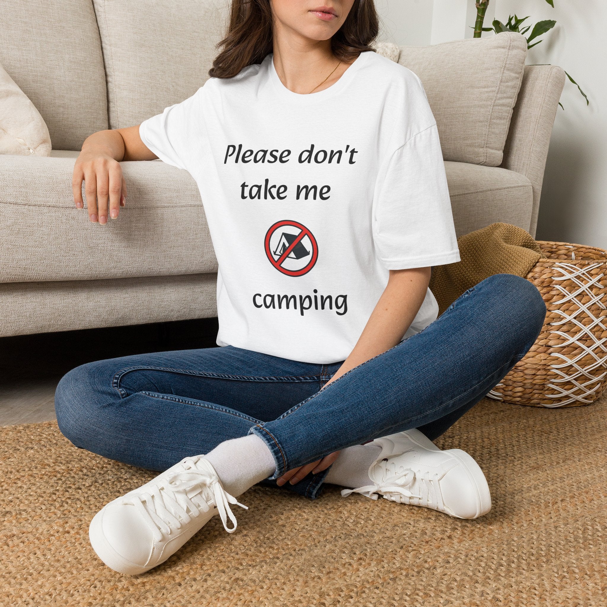 Please Don't Take Me Camping T-Shirt