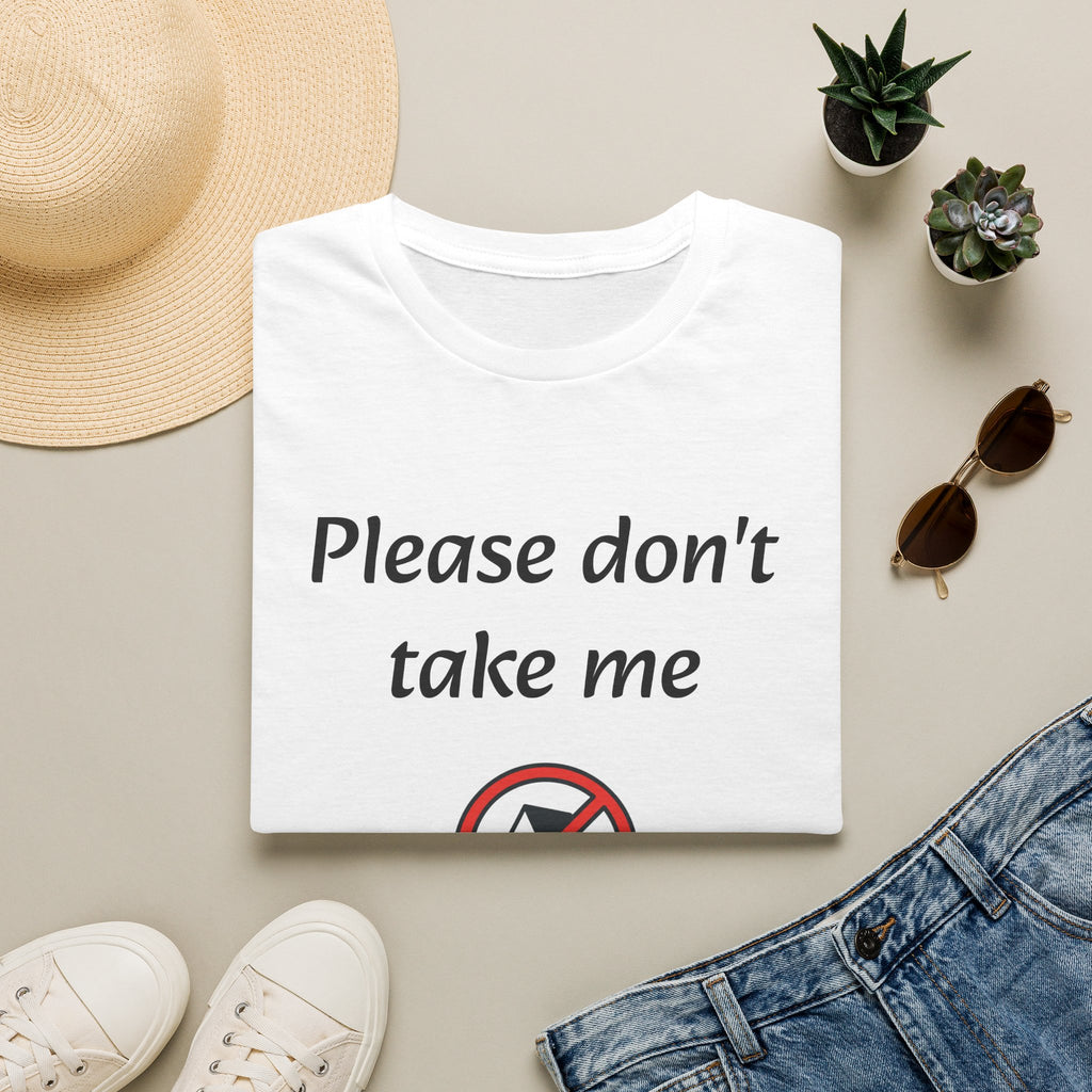Please Don't Take Me Camping T-Shirt