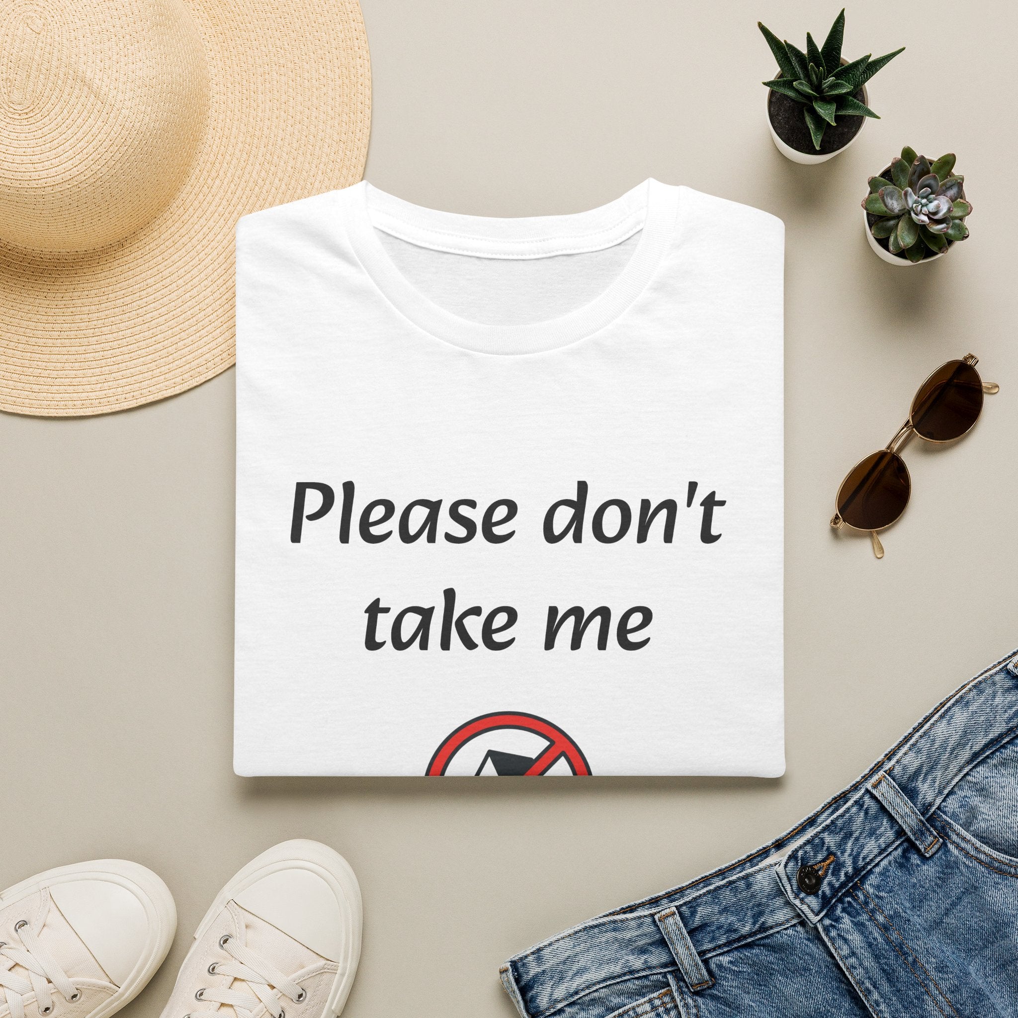 Please Don't Take Me Camping T-Shirt